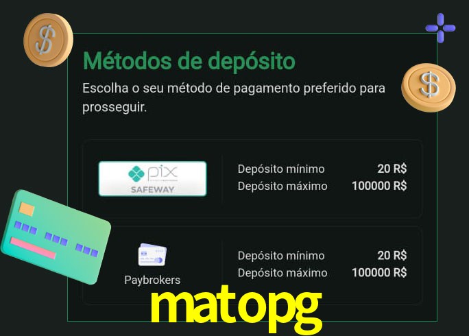 O cassino matopg oferece uma grande variedade de métodos de pagamento